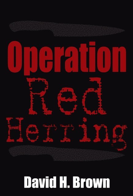 David H. Brown - Operation Red Herring, E-bok