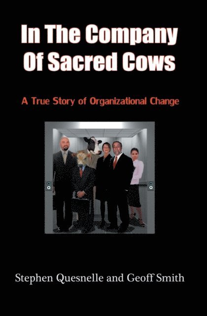 Geoff Smith, Stephen Quesnelle - In the Company of Sacred Cows, E-bok