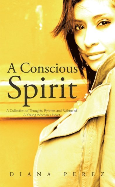 Diana Perez - Conscious Spirit, E-bok