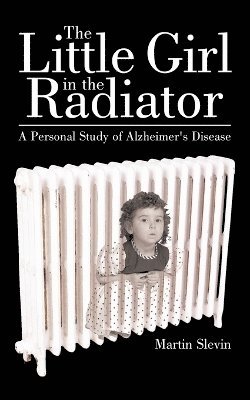 Martin Slevin - Little Girl in the Radiator, Häftad