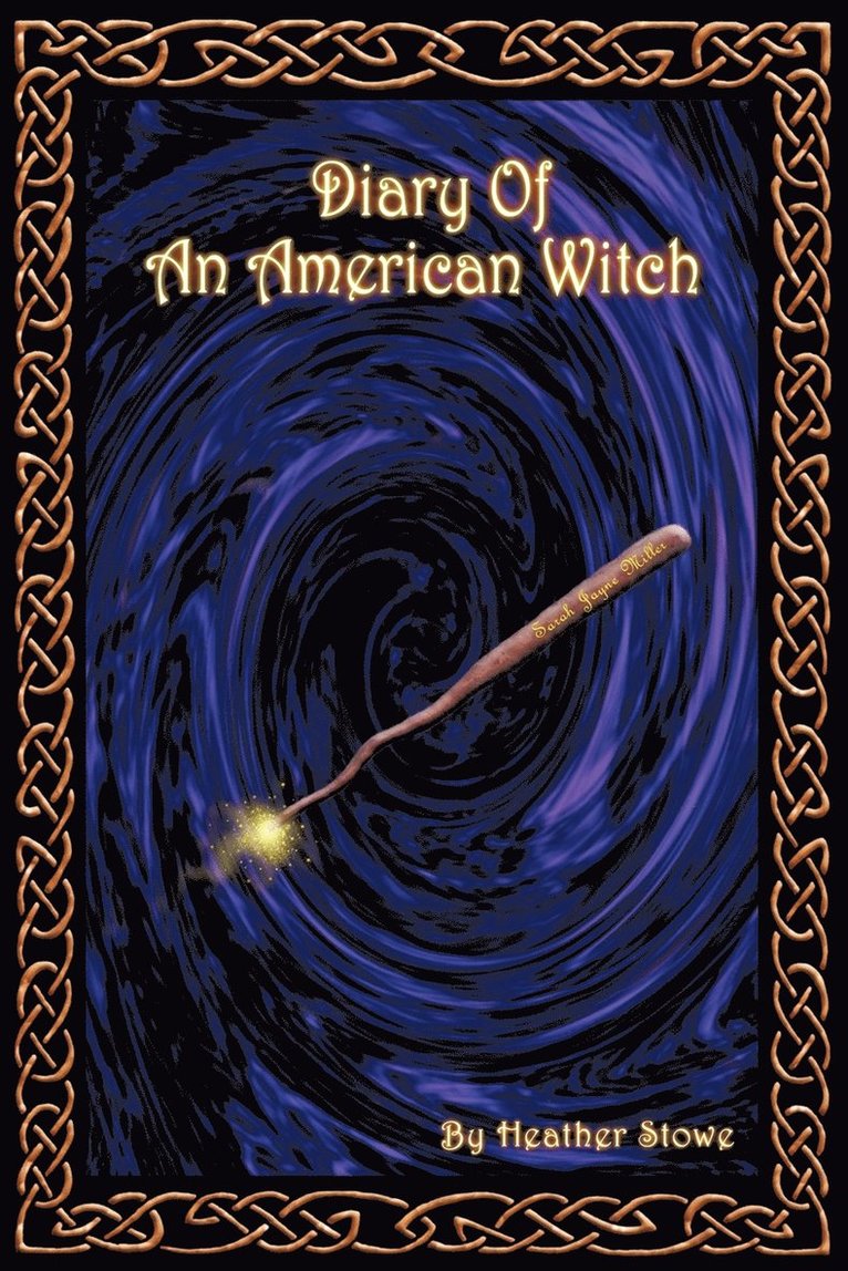 Heather Stowe - Diary of an American Witch, Häftad