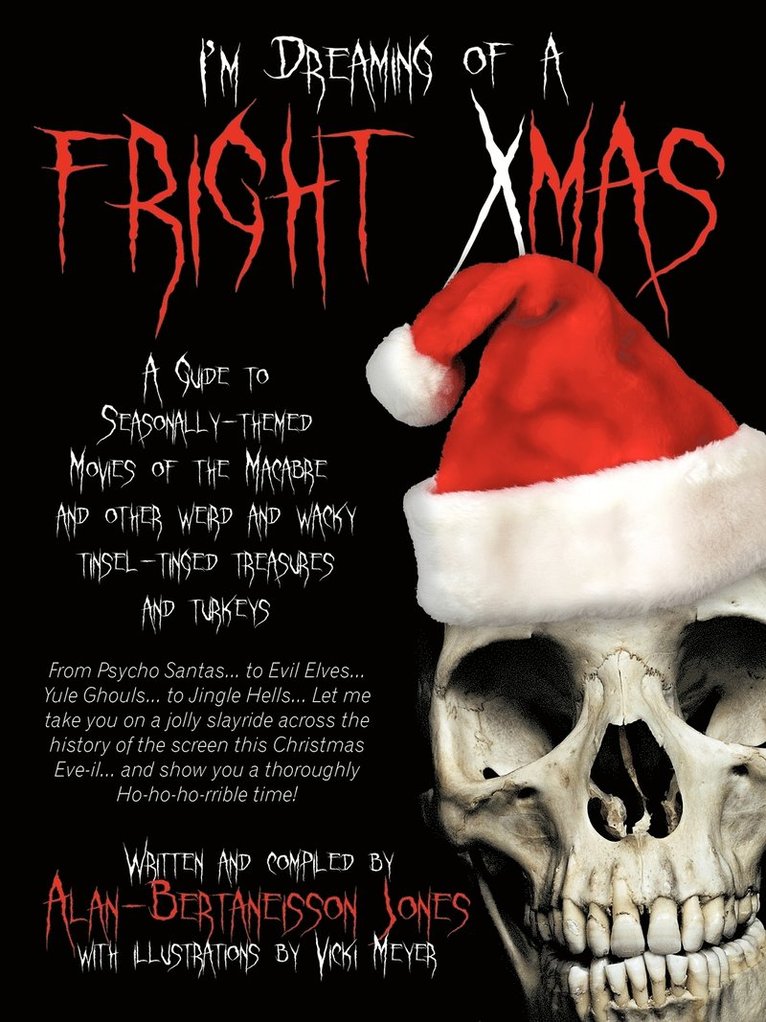 Alan-Bertaneisson Jones - Fright Xmas, Häftad