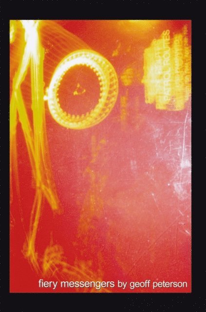 Geoff Peterson - Fiery Messengers, E-bok