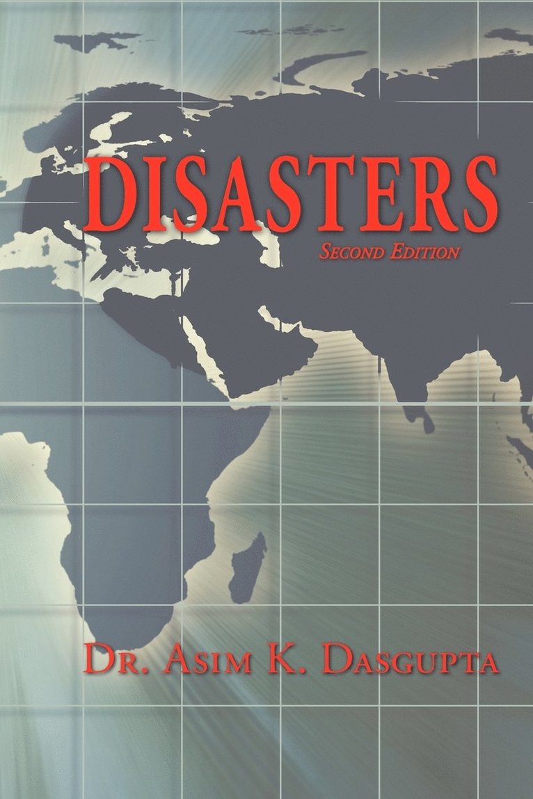 Dr. Asim K. Dasgupta - Disasters, Häftad. Tillgänglighet: Lägg i varukorg