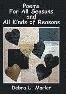 Debra L. Marlar - Poems For All Seasons and All Kinds of Reasons, Inbunden