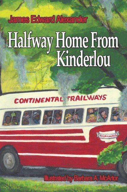 James Edward Alexander - Half Way Home from Kinderlou, E-bok