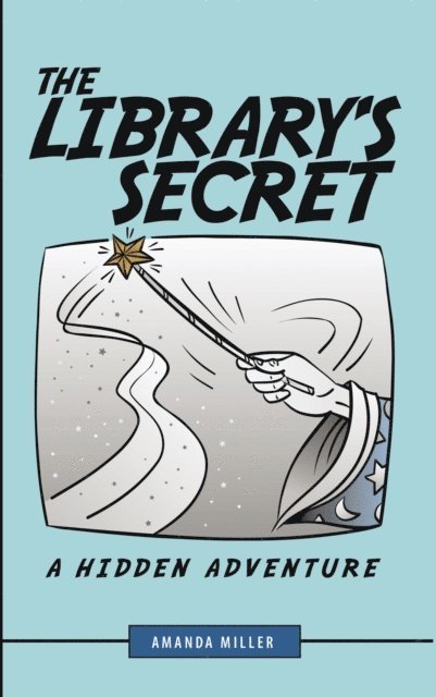 Amanda Miller - Library's Secret, E-bok