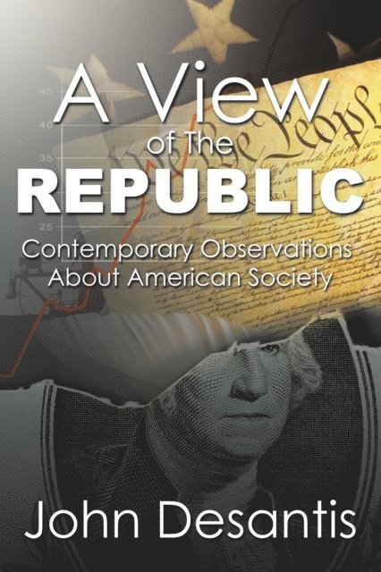 John Desantis - View of the Republic, E-bok