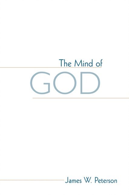 James W. Peterson - Mind of God, E-bok