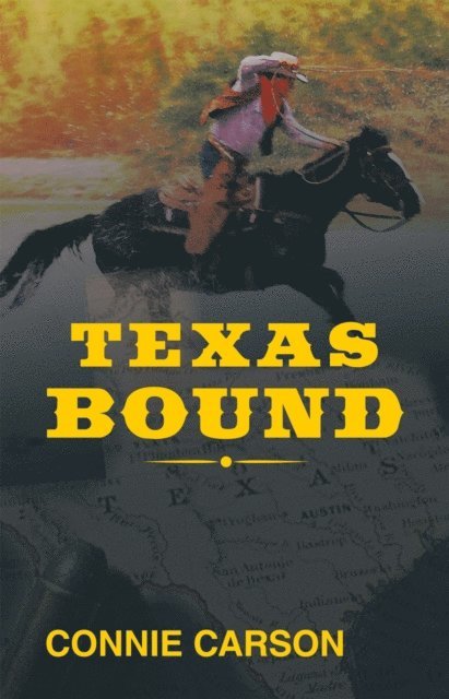 Connie Carson - Texas Bound, E-bok