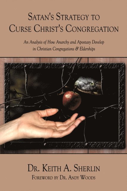 Keith A. Sherlin, Andy Woods - Satan's Strategy to Curse Christ's Congregation, E-bok