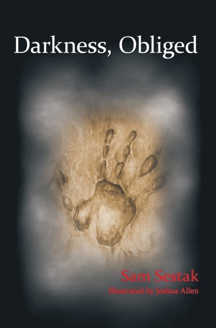 Sam Sestak - Darkness, Obliged, E-bok
