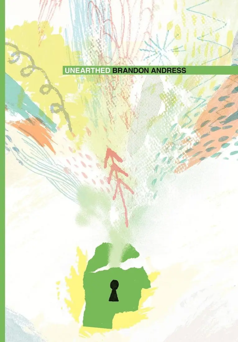 Brandon Andress - Unearthed, Inbunden. Tillgänglighet: Tillfälligt slut