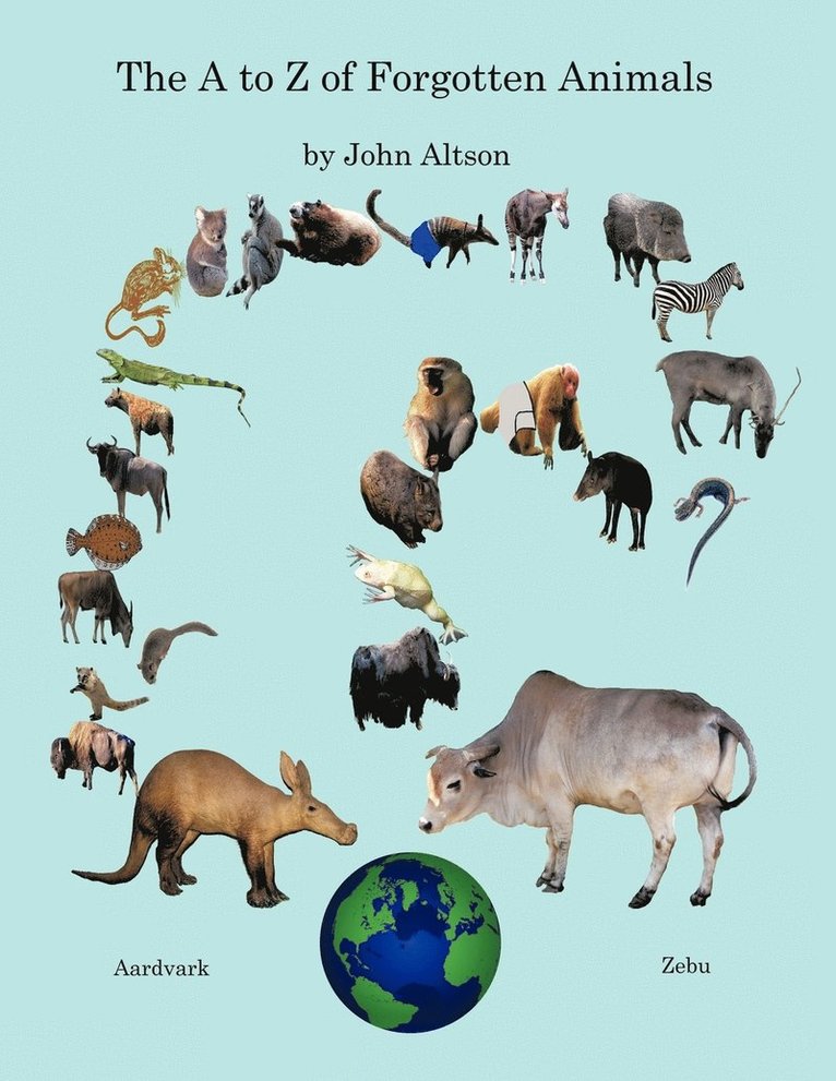 John Altson - to Z of Forgotten Animals, Häftad