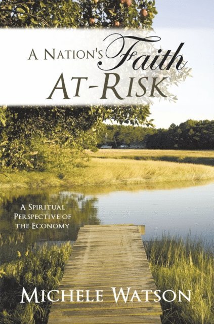Michele Watson - Nation's Faith At-Risk, E-bok