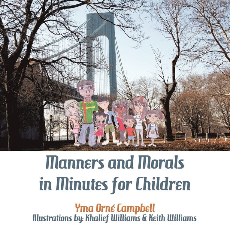 Yma Orne Campbell - Manners and Morals in Minutes for Children, Häftad