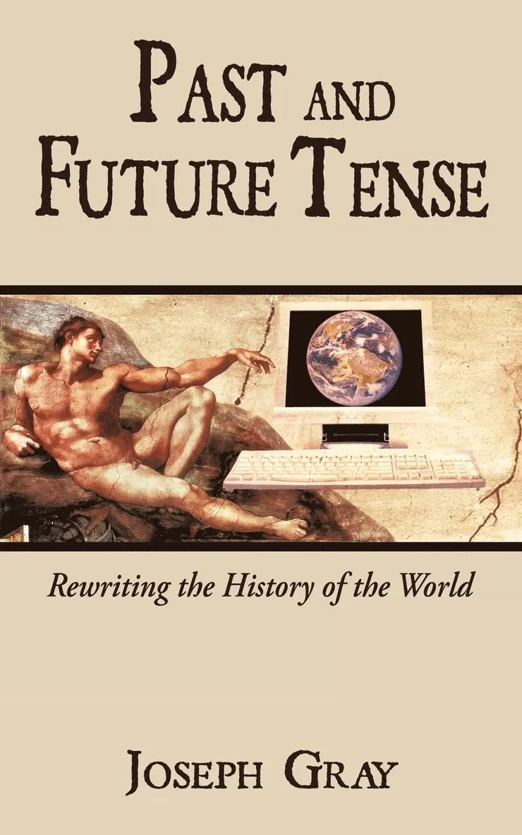 Joseph Gray - Past and Future Tense, Häftad. Tillgänglighet: Lägg i varukorg