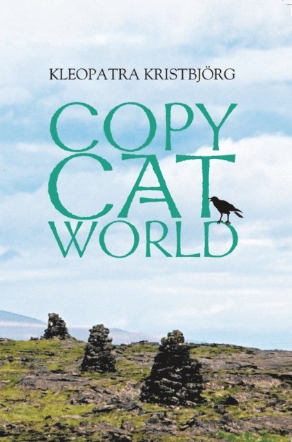 Kleopatra Kristbjorg - Copy Cat World, E-bok