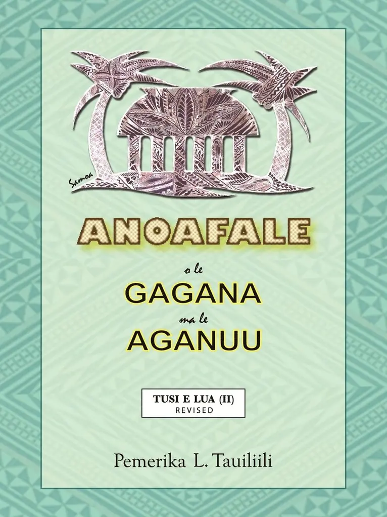 Pemerika L. Tauiliili - Anoafale O Le Gagana Ma Le Aganuu, Häftad. Tillgänglighet: Lägg i varukorg