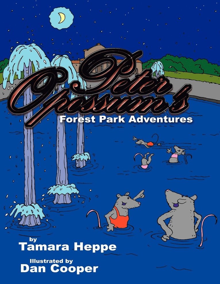 Tamara Heppe - Peter Opossum's Forest Park Adventures, Häftad
