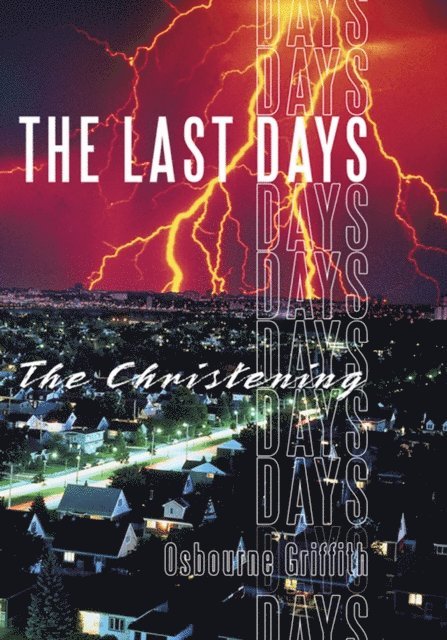 Osbourne Griffith - Last Days, E-bok