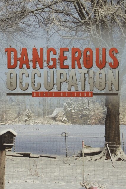 Doris Holland - Dangerous Occupation, E-bok