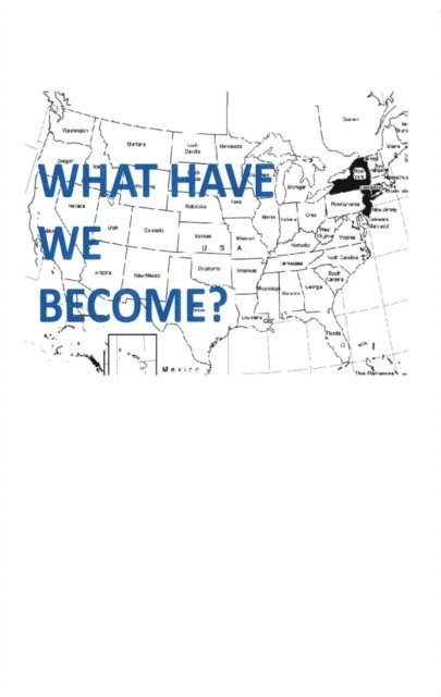 Robert Powell - What Have We Become, E-bok