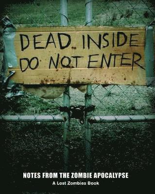 Lost Zombies - Dead Inside: Do Not Enter, Häftad