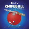 K Is for Knifeball