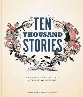 Matthew Swanson - Ten Thousand Stories, Inbunden. Tillgänglighet: Tillfälligt slut