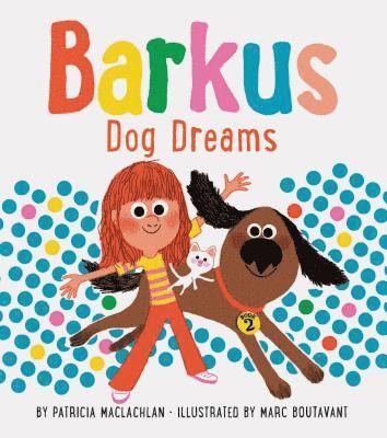 Patricia MacLachlan - Barkus Dog Dreams, Inbunden