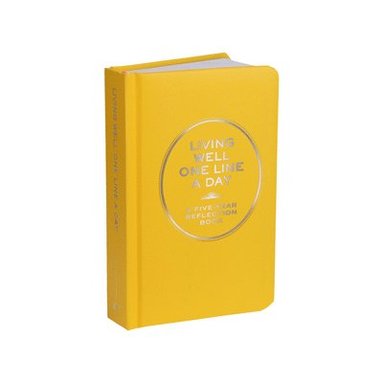 Living Well One Line a Day av Chronicle Books, Books Chronicle