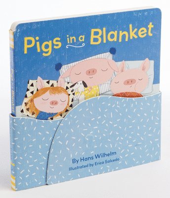 Hans Wilhelm - Pigs in a Blanket, Inbunden