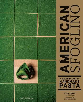 Evan Funke - American Sfoglino, Inbunden