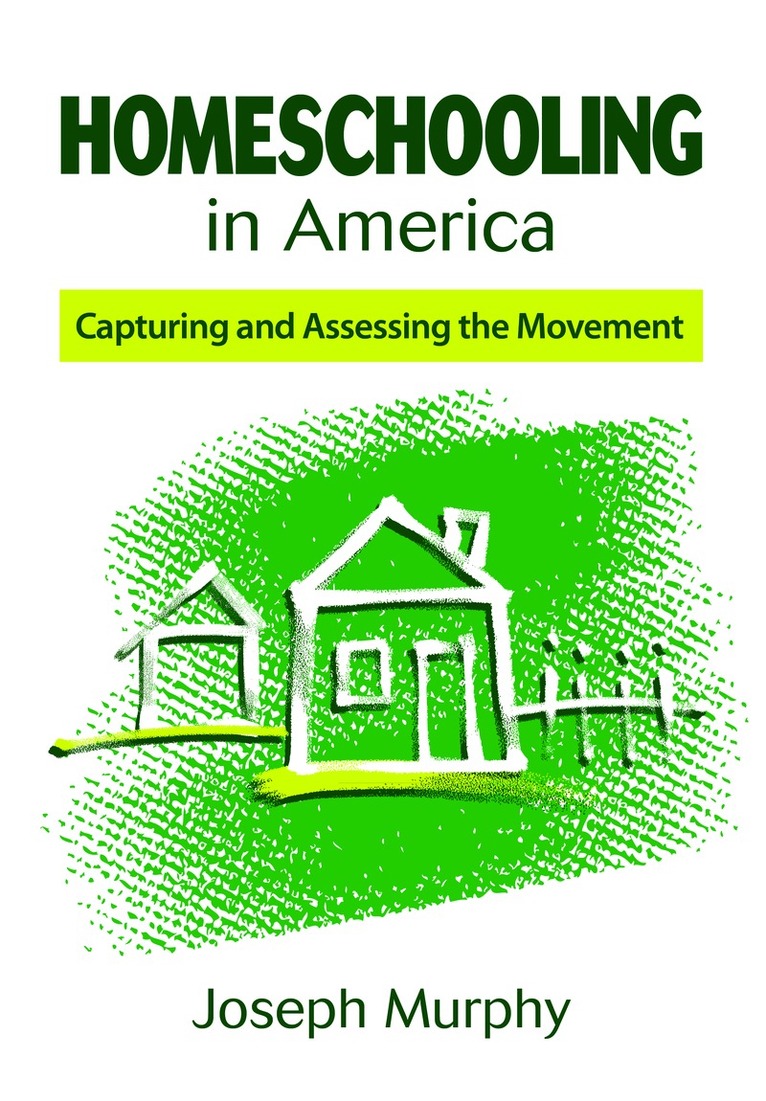 Joseph F. Murphy - Homeschooling in America, Häftad