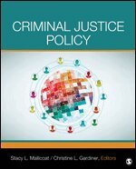 Stacy L. Mallicoat, Christine L. Gardiner, Stacy L. Mallicoat, Christine L. Gardiner - Criminal Justice Policy, Häftad