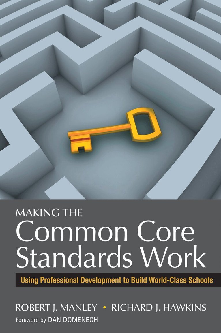 Robert J. Manley, Richard J. Hawkins - Making the Common Core Standards Work, Häftad. Tillgänglighet: Lägg i varukorg