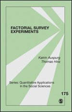 Factorial Survey Experiments by Katrin Auspurg, Thomas Hinz