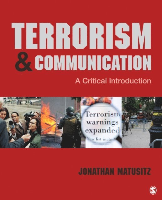 Jonathan Matusitz - Terrorism and Communication, E-bok