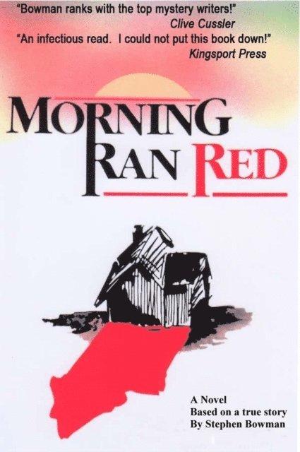 Stephen Bowman - Morning Ran Red, E-bok