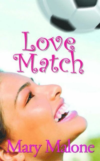 Mary Malone - Love Match, E-bok