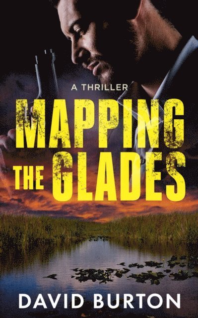 David Burton - Mapping the Glades, E-bok