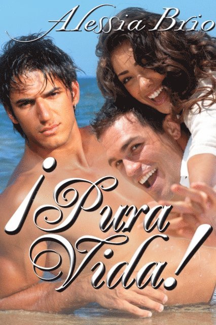Alessia Brio - Pura Vida!, E-bok
