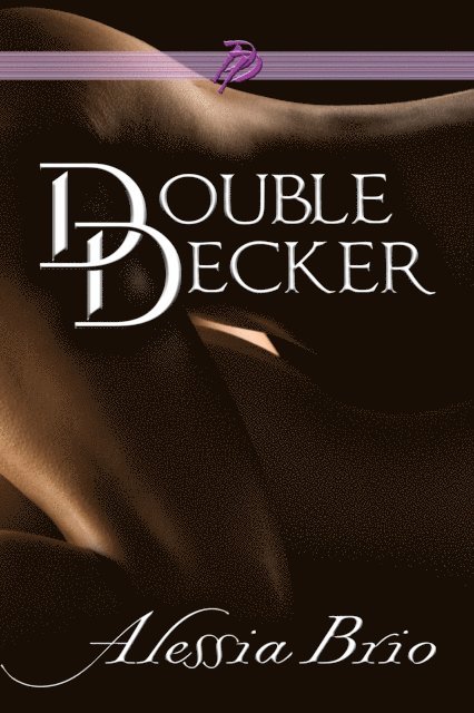 Alessia Brio - Double Decker, E-bok
