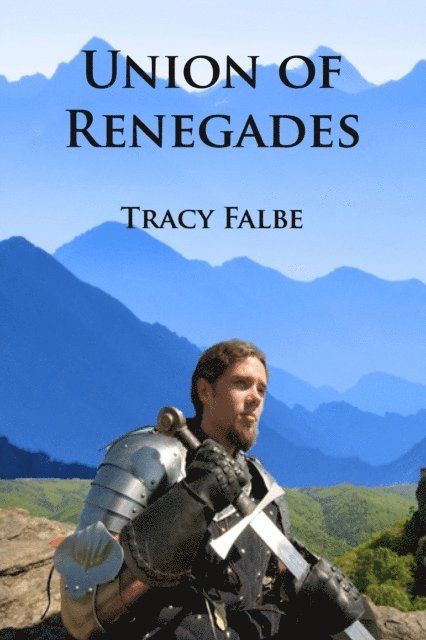 Tracy Falbe - Union of Renegades: The Rys Chronicles Book I, E-bok. Tillgänglighet: Lägg i varukorg