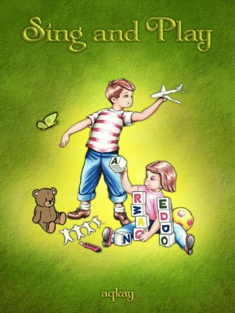 Aqkay - Sing and Play - Children's Poetry, E-bok. Tillgänglighet: Lägg i varukorg