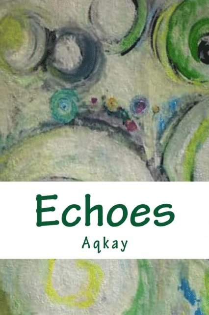 Aqkay - Echoes - Romantic Poetry, E-bok. Tillgänglighet: Lägg i varukorg
