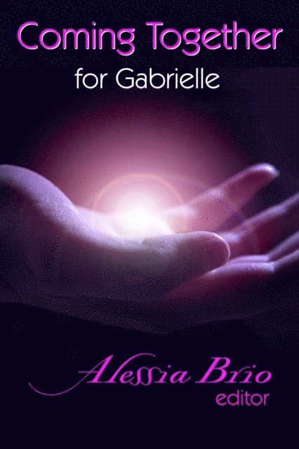 Alessia Brio - Coming Together: For Gabrielle, E-bok