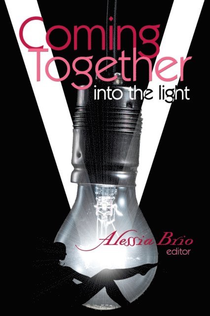 Alessia Brio - Coming Together: Into the Light, E-bok