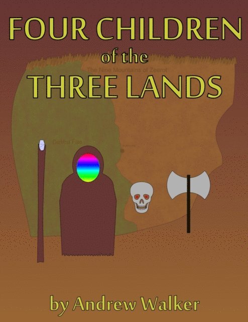 Andrew Walker - Four Children Of The Three Lands, E-bok